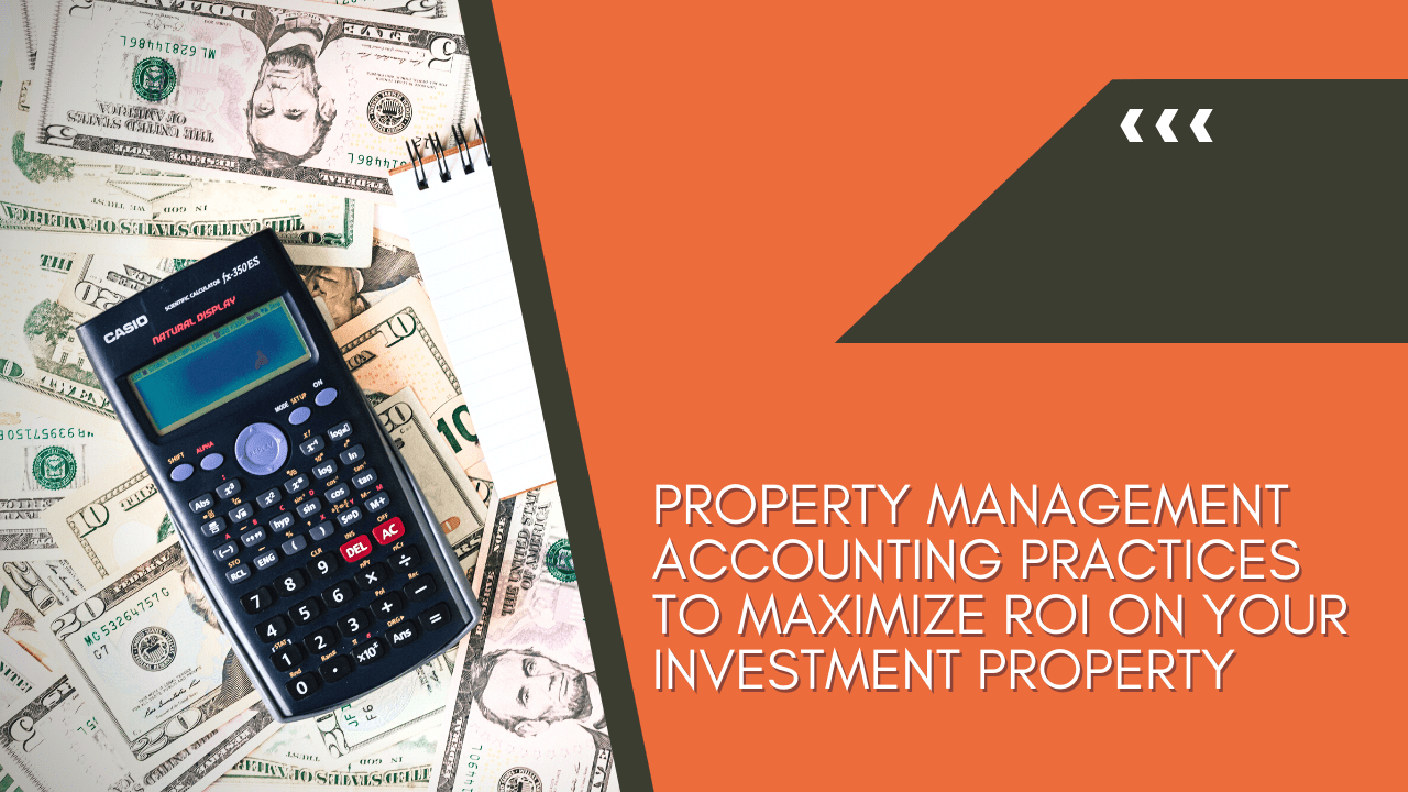 Property Management Accounting Practices to Maximize ROI - Article Banner