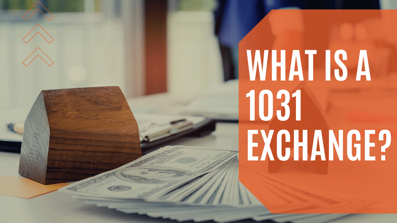 What Is a 1031 Exchange? - Article Banner